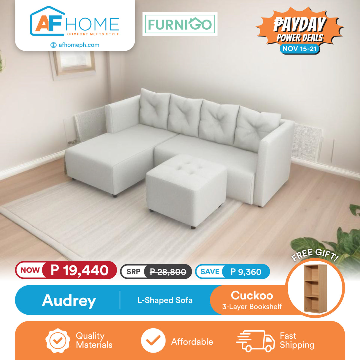 AUDREY | L-SHAPED SOFA | FREE CUCKOO 3 LAYER BOOKSHELF | PAYDAY POWER DEALS Furnigo