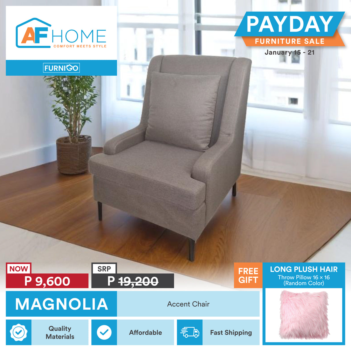 PAYDAY FURNITURE SALE | MAGNOLIA Accent Chair | FREE GIFT Long Plush Hair Throw Pillow 16'' x 16'' (Random Color) AF Home